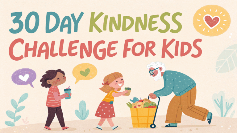 30 Day Kindness Challenge: Family Quests to Build Empathy